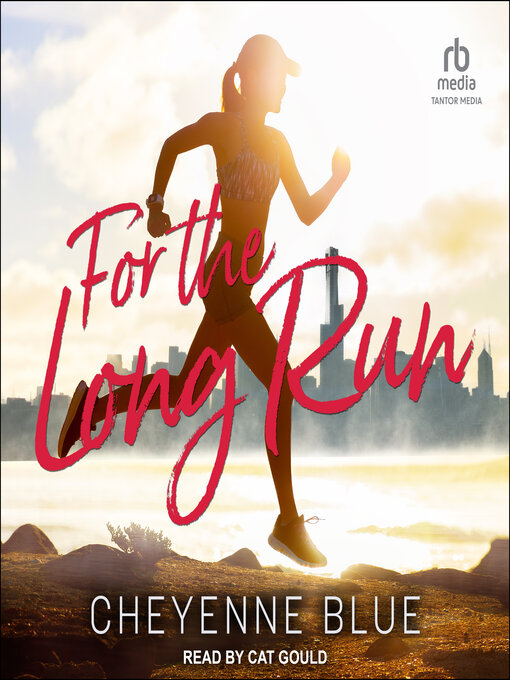 Title details for For the Long Run by Cheyenne Blue - Available